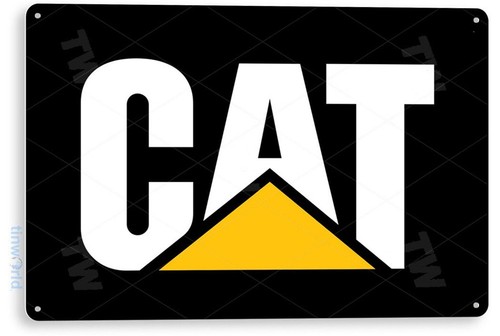 TIN SIGN CAT Mechanic Power To - Heavy Equipment Sign 评论和价格